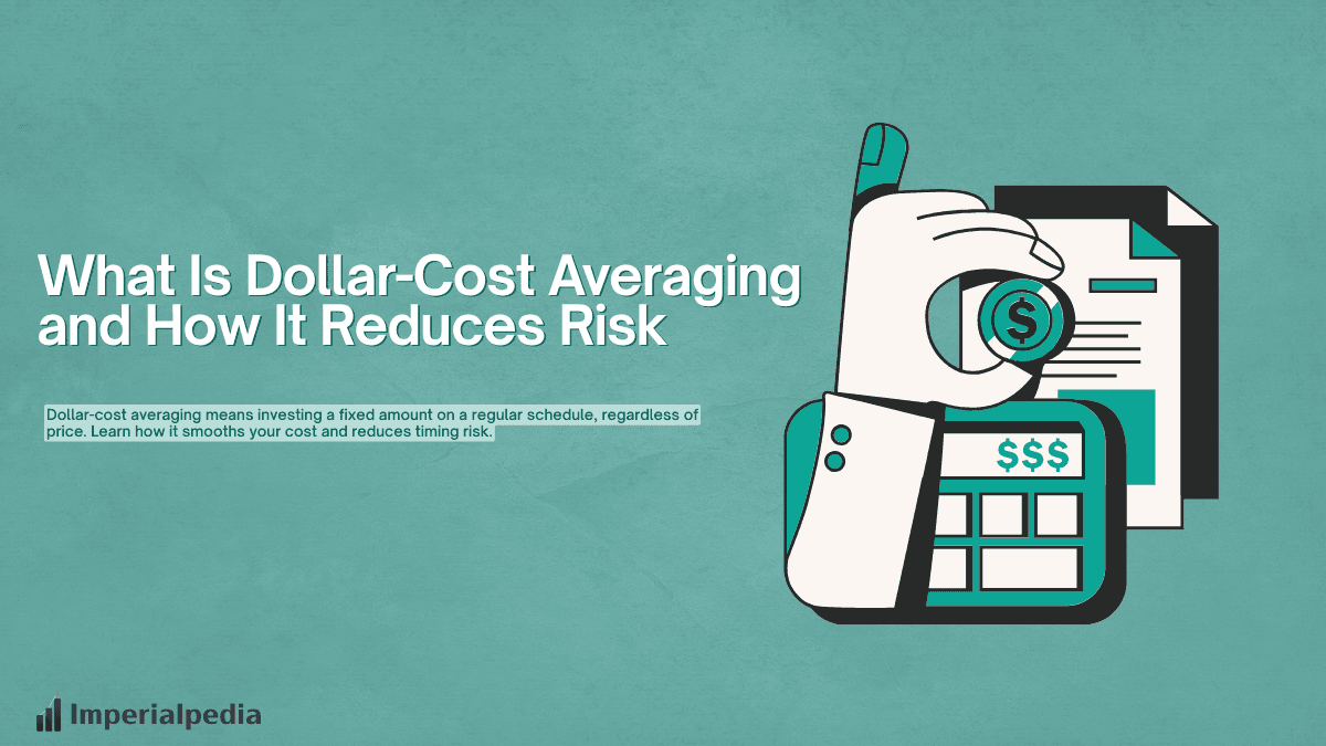 What Is Dollar-Cost Averaging and How It Reduces Risk
