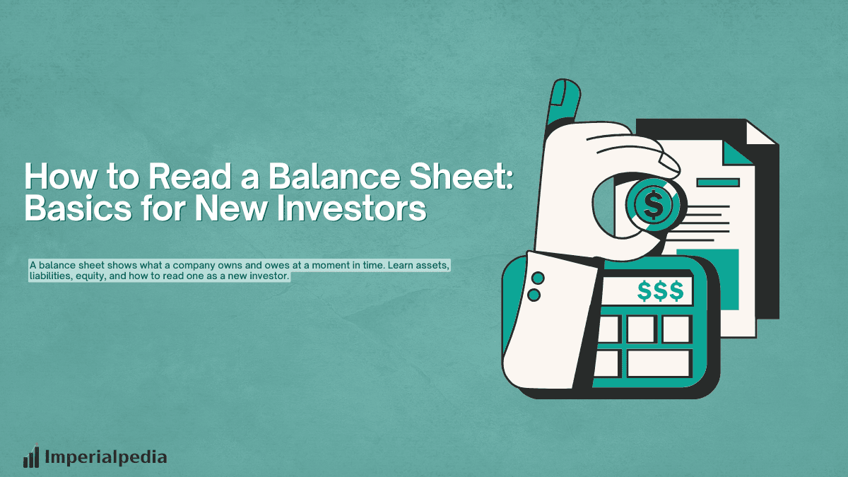 How to Read a Balance Sheet: Basics for New Investors